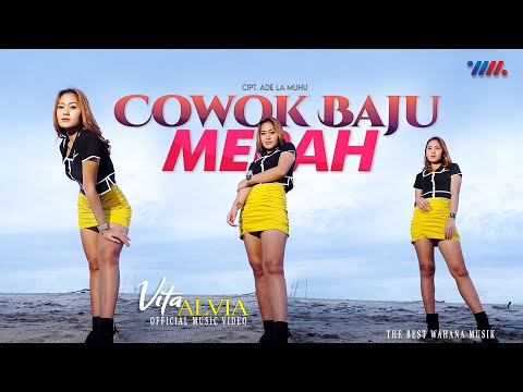 VITA ALVIA ft DJ INDONESIA TIMUR | COWOK BAJU MERAH | ADUH MAMA E | The Best Wahana Musik