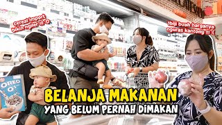 BELANJA MAKANAN YANG BELUM PERNAH KITA MAKAN SEBELUMNYA | KEMANA AJA YA SELAMA INI HAHA 😅