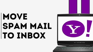 How to Move Spam Emails to Inbox in Yahoo