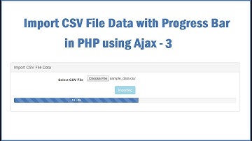 Import CSV File Data with Progress Bar in PHP using Ajax - 3