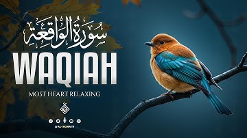 Surah Al Waqiah سورة الواقعة | Experience Stillness Through Quranic Melody | Al-Taqwa TV