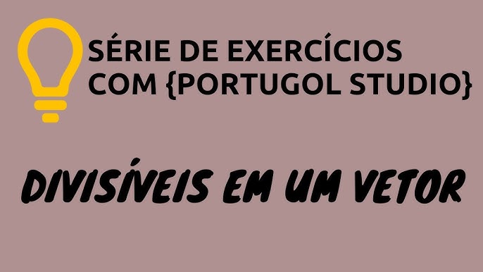 Portugol Studio (Exercício 2) - Ordenação de Vetores 