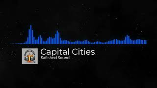 Capital Cities-Safe And Sound(slow&reverb)