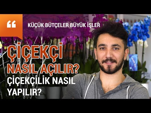 Video: Çiçekçi Dükkanı Nasıl Açılır