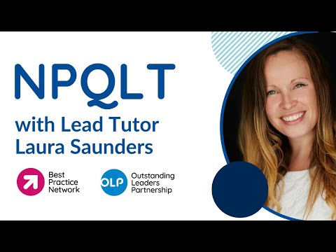 NPQLT National Professional Qualification for Leading Teaching
