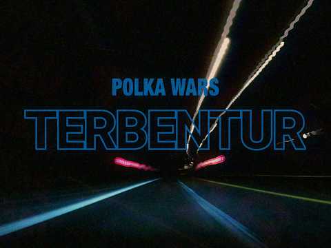 Polka Wars - Terbentur