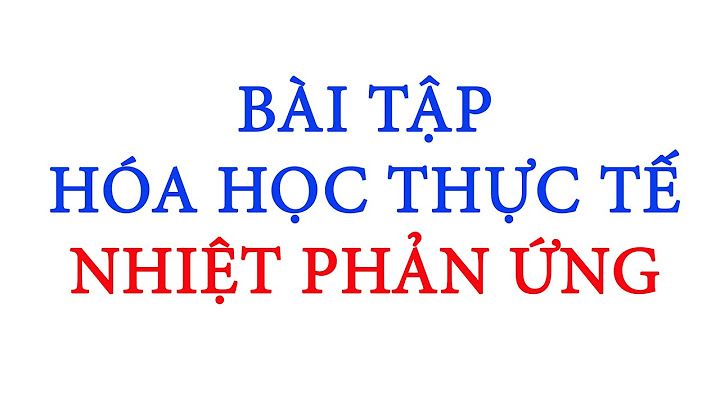 Các dạng bài tập hóa học thường gặp trong thi năm 2024