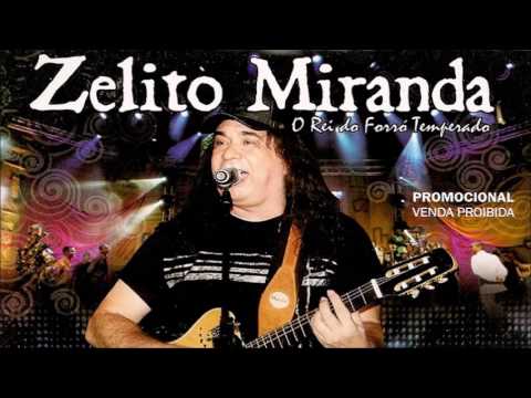 Zelito Miranda - 2010 - Forró da Bahia (CD Completo) - YouTube