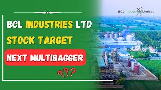 BCL Industries latest analysis | bcl industries share latest news | Best Multibagger Stock for 2024