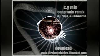 Saap Wala _ Dj Raja Exclusive