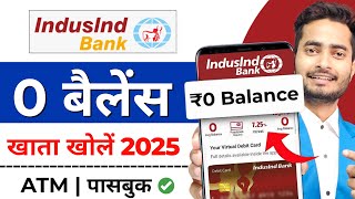 IndusInd Bank Account Opening Online 2025 | Indusind Bank Zero Balance Account Opening Online