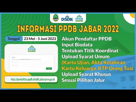 ?  Info Akun Pendaftar PPDB Jabar | Cara Upload Syarat Umum dan Khusus PPDB Jabar 2022