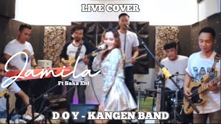DOY - KANGEN BAND (LIVE COVER) BAND KOPLO JAMILA FT SAKA ENT