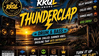 RRQL Andre – Thunderclap ⚡🔥 (Official Drum & Bass Audio)