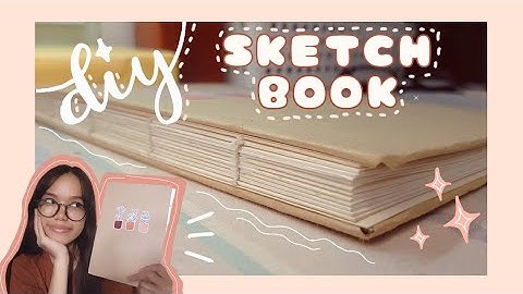 DIY Sketchbook (Easy) //🌸blah_rie🌸