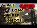 Sniper elite 4 all long shots  new