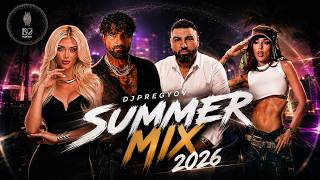 DJPREGYOV - CHALGA SUMMER MIX 2026 [ DJDAMYAN; DIONA; LIDIA; AZIS; EMANUELA ]