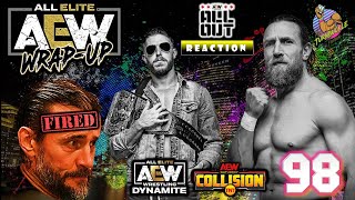 CM PUNK FIRED | ALL OUT in CHICAGO REACTION | ORANGE v. MOX MAIN EVENTS | DANIELSON IS BACK AEW NEWS