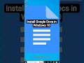 Install Google Docs on Windows 10 PC