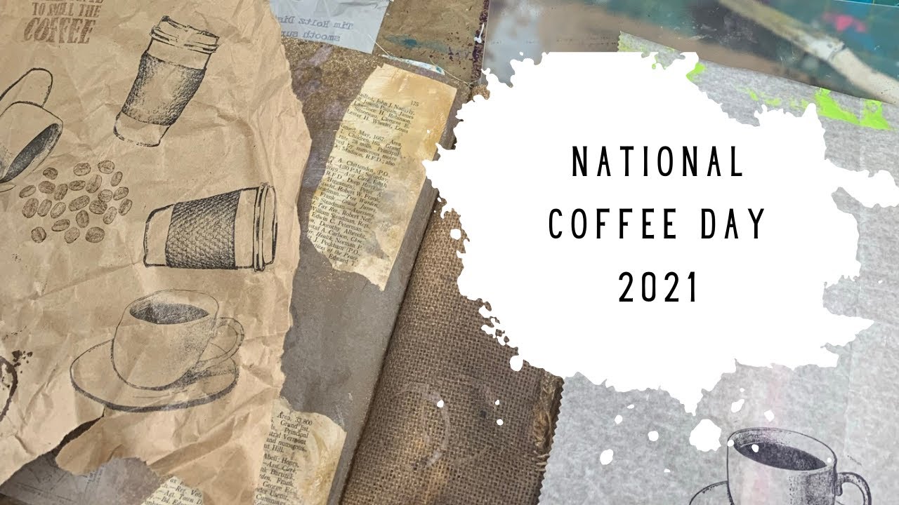 National Coffee Day 2021 Art Journal Page YouTube