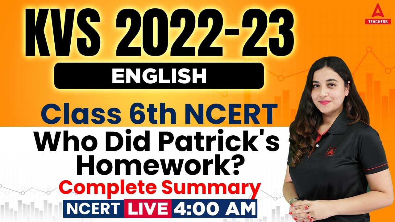 kvs-2022-23-kvs-tgt-pgt-english-who-did-patrick-s-homework-complete