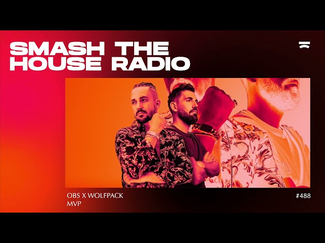 Dimitri Vegas & Like Mike - Smash The House Radio 488