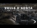 VALLE D'AOSTA | 4k Cinematic Video (sponsored by ULTIMADRONE)