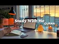Study With Me | 1.5hr no break | Study with me quran | With Anwar