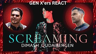 GEN X'ers REACT | Dimash | Screaming - Оfficial Music Video