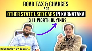 Buying Other State Used Cars in Karnataka - WORTH IT?