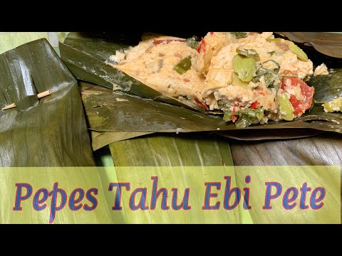 Resep Pepes Tahu Ebi