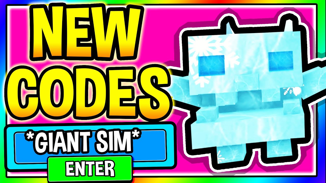 GIANT SIMULATOR CODES WINTER UPDATE ALL NEW SECRET OP ROBLOX GIANT SIMULATOR CODES YouTube