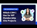 Which CRM is Best for WordPress Membership Sites? FluentCRM, High Level, Active Campaign, or Keap