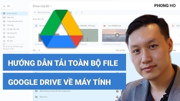Hướng dẫn cách tải toàn bộ file từ Google Drive về máy tính