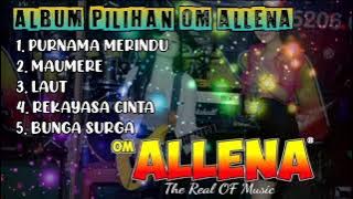 OM ALLENA SENGAWANG ALBUM TERBARU - ALLENA TERBARU 2022