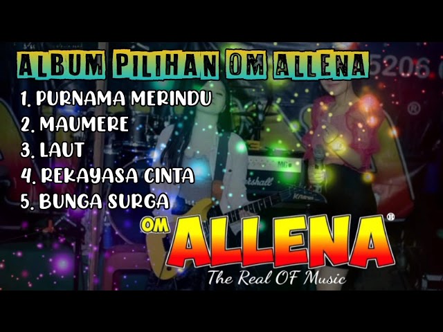 OM ALLENA SENGAWANG ALBUM TERBARU - ALLENA TERBARU 2022 class=