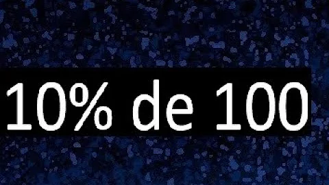 ¿Cuánto es el porcentaje de 10%?