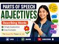 Parts of Speech: Adjectives with Examples Part 2