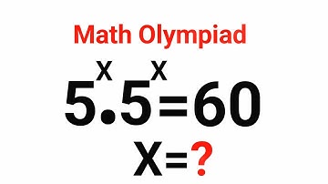 USA | Mind-Blowing Math Olympiad Puzzle | Solve for X | 5^x × 5^x = 60!