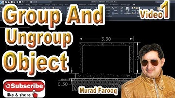 How to Group and Ungroup objects 2minutes Tip, Trick Video#1