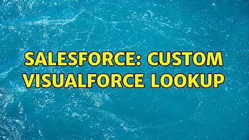 Salesforce: Custom visualforce lookup (2 Solutions!!)