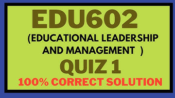 EDU602 quiz 1 2024 || EDU602 quiz 1 fall 2024 || EDU602 quiz 1 solution 2024