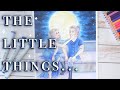 &quot;The Little Things&quot; - A Collab w/ Chelleface90