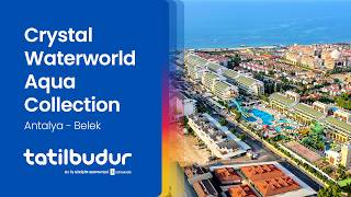 Crystal Waterworld Aqua Collection - TatilBudur