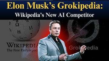 Elon Musk to Launch Grokipedia: A New AI-Powered Wikipedia Rival | TNP