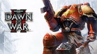 Warhammer 40000 Dawn of War 2 Игрофильм