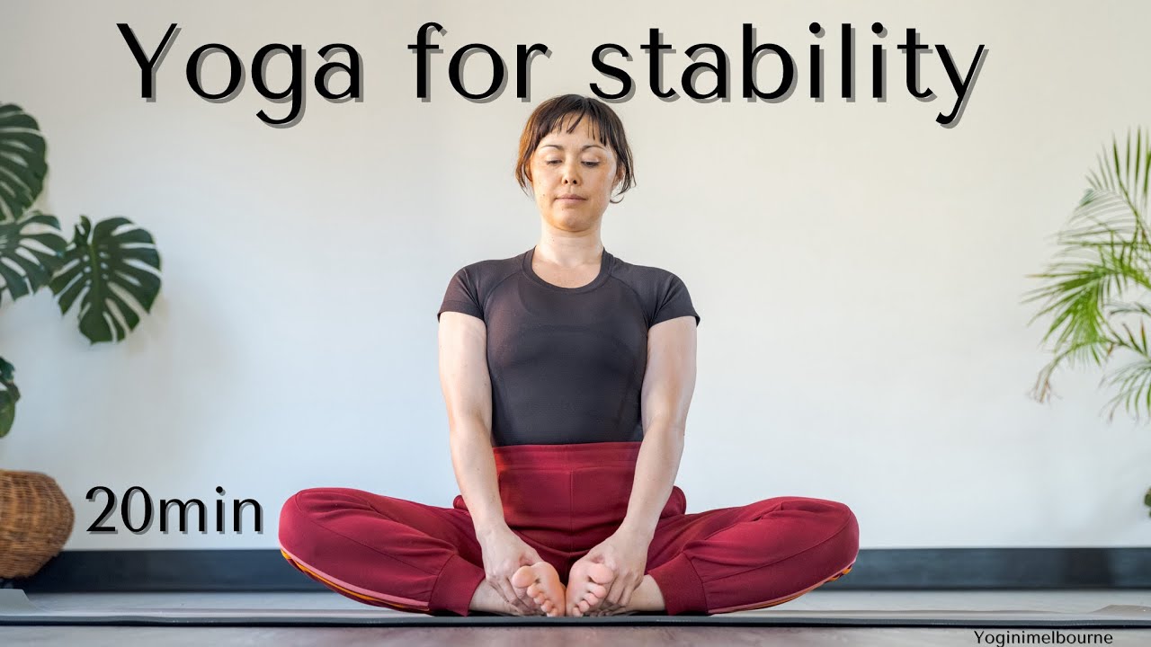 Yoga for stability - feet, ankles & hips