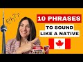 Top 10 Canadian most popular slang words/phrases | How to speak like a Canadian