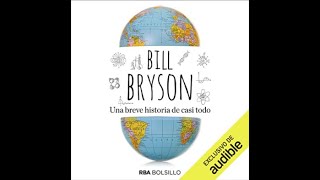 Una breve historia de casi todo  (Audiolibro gratis) Bill Bryson  | Gratis