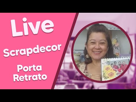 LIVE de Scrapdecor com Tina Leon - Porta retrato